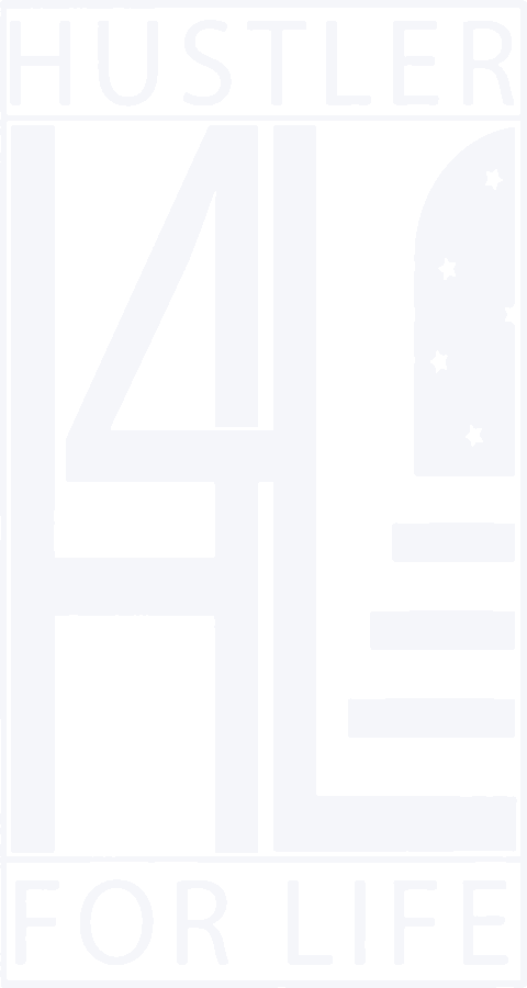 H4L - Hustler For Life
